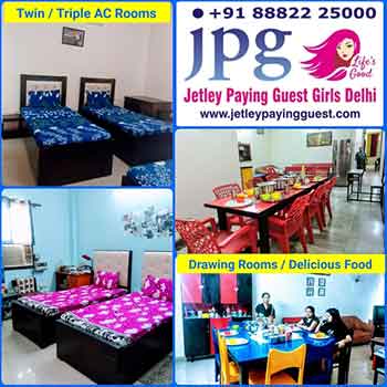 Jetley Paying Guest Accommodation For LSR, Gargi, Kamala Nehru College Students And Working Girls