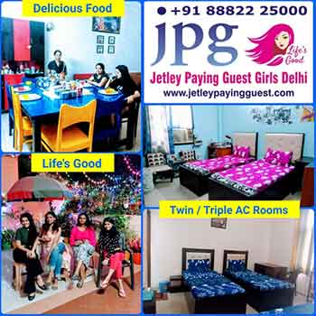 Jetley Paying Guest Accommodation For LSR, Gargi, Kamala Nehru College Students And Working Girls