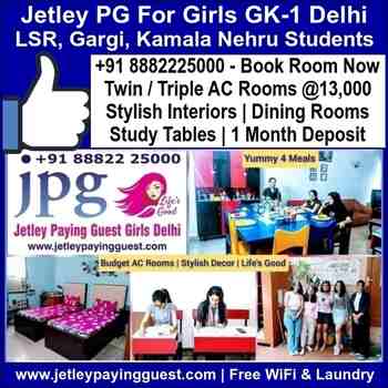 Jetley PG For Girls Near LSR College, Gargi College, Kamala Nehru College, Delhi - Best Girls Hostel - Best PG in South Delhi For Students Under 13K